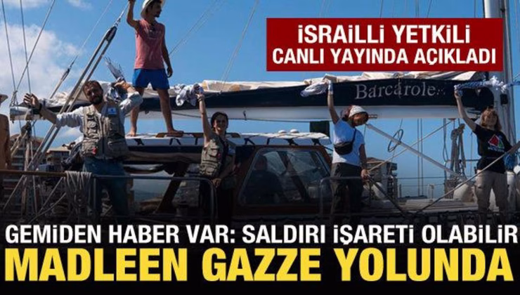 Madleen gemisinden haber var: İsrail saldırı hazırlığında mı?