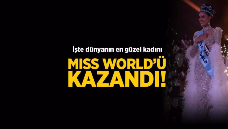 Magazin haberleri! Miss World 2025’in birincisi kim oldu? Miss World’u kim kazandı?