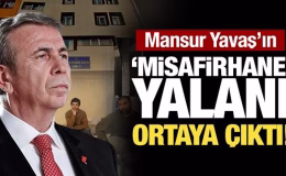 Mansur Yavaş’ın ‘misafirhane’ yalanı ortaya çıktı!