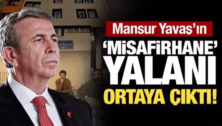 Mansur Yavaş’ın ‘misafirhane’ yalanı ortaya çıktı!