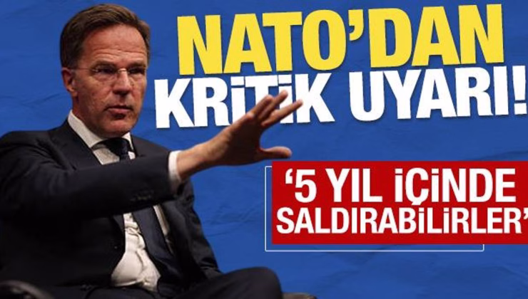 NATO’dan ‘Rusya’ uyarısı! ‘5 yıl içinde saldırabilirler’