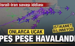 Onlarca uçak peş peşe havalandı! İsrail-İran savaşı iddiası! İstikamet bilinmiyor