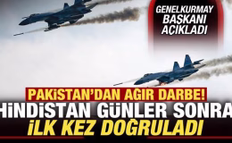 Pakistan’dan büyük darbe! Hindistan, savaş uçaklarının düşürüldüğünü ilk kez doğruladı
