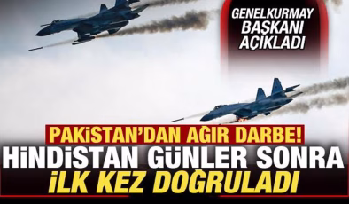 Pakistan’dan büyük darbe! Hindistan, savaş uçaklarının düşürüldüğünü ilk kez doğruladı