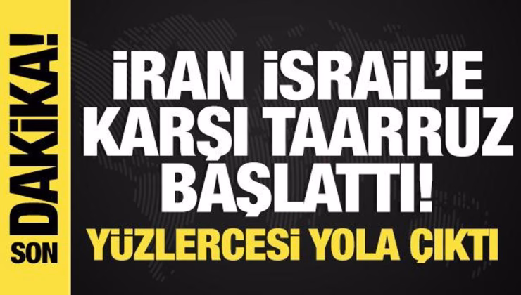 Son dakika: İran İsrail’e karşı taarruz başlattı! Yüzlercesi yola çıktı
