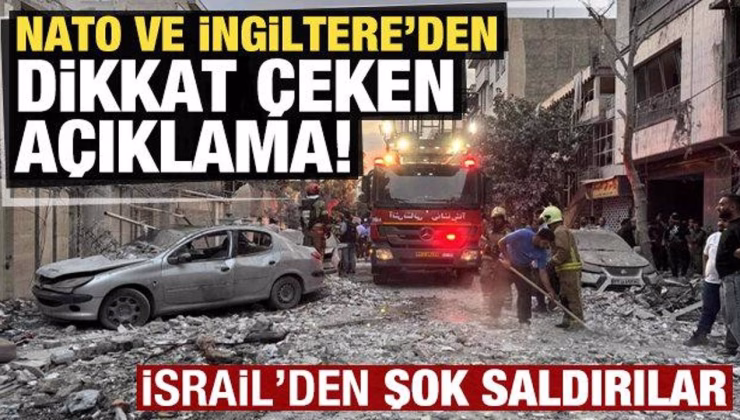 Son dakika: İsrail saldırıları sonrası NATO ve İngiltere’den dikkat çeken açıklamalar!