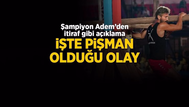 SURVİVOR HABERLERİ: Şampiyon Adem Kılıççı, Yağmur Banda ile neden konuşmuyor? Pişmanlık duyduğu olayı anlattı