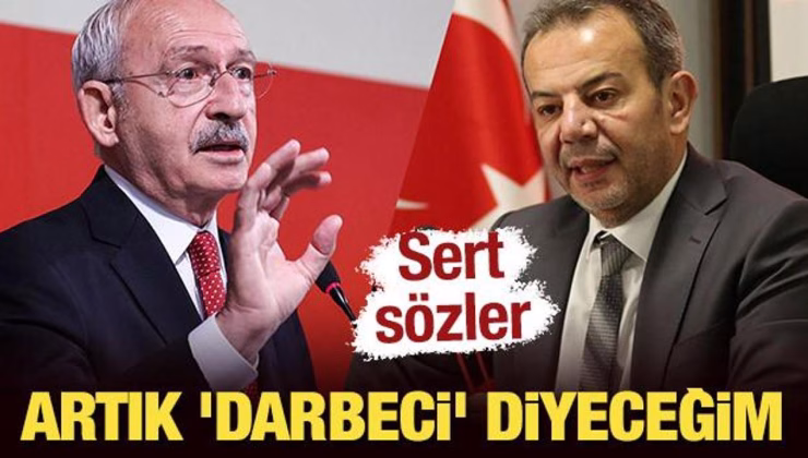 Tanju Özcan Kılıçdaroğlu’nu hedef aldı: Artık ‘darbeci’ diyeceğim
