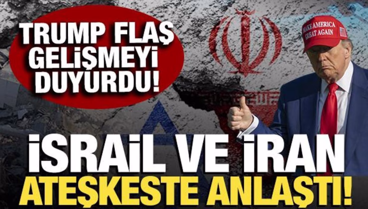 Trump: İsrail ve İran ateşkes konusunda anlaştı