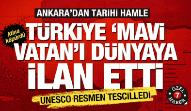 Türkiye ‘Mavi Vatan’ı dünyaya ilan etti! UNESCO tescilledi, Yunan köpürdü