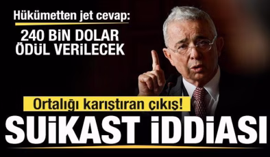 Ülkede sular durulmuyor! Suikast iddiasına jet cevap: 240 bin dolar ödül verilecek