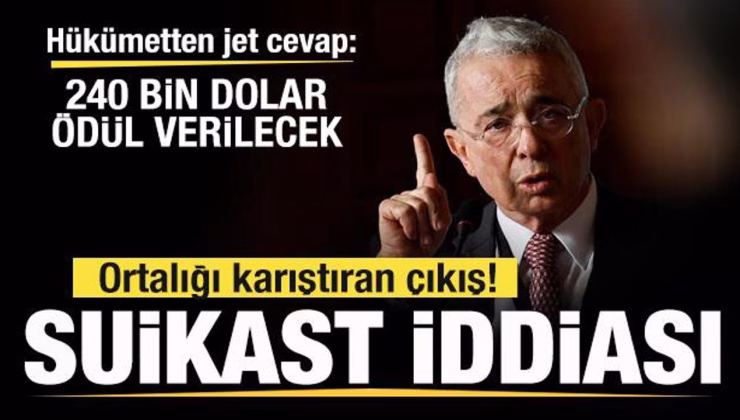 Ülkede sular durulmuyor! Suikast iddiasına jet cevap: 240 bin dolar ödül verilecek