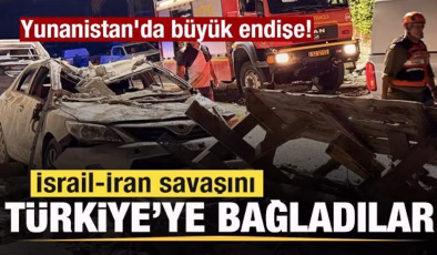 Yunanistan’da büyük endişe! İsrail-İran savaşını Türkiye’ye bağladı