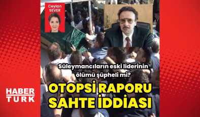 'Otopsi raporu sahte' iddiası! Süleymancıların eski liderinin ölümü şüpheli mi? – Gündem Haberleri