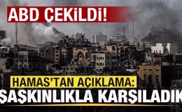 ABD çekildi! Hamas’tan son dakika açıklaması: Şaşkınlıkla karşıladık