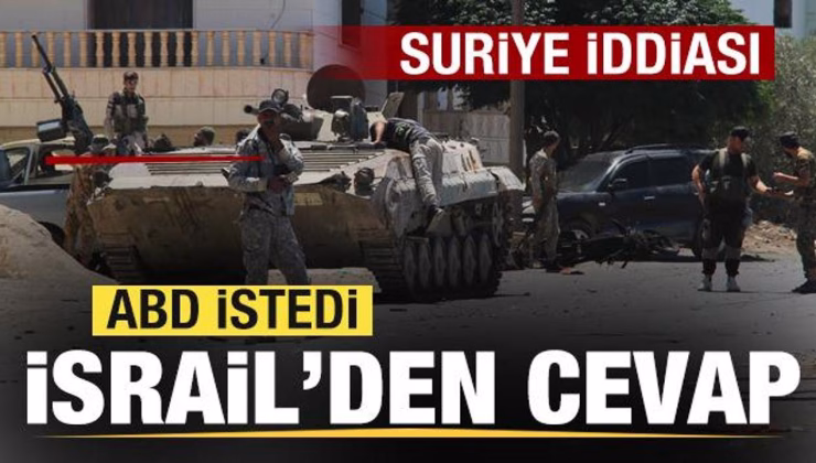 ABD istedi, İsrail söz verdi! Suriye iddiası