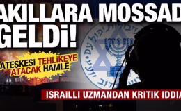 Ateşkes tehlikede: İsrailli uzmandan kritik iddia! Mossad faaliyetlerine devam ediyor