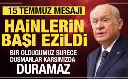 Bahçeli’den 15 Temmuz mesajı: Hainlerin başı ezildi!
