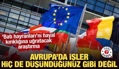 ‘Batı hayranları’nı hayal kırıklığına uğratacak araştırma: Avrupa ‘yolsuzluk’ batağında!