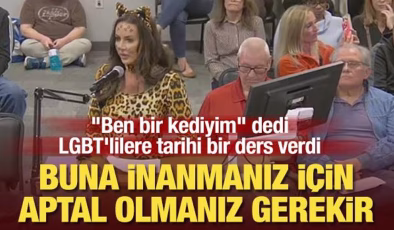 ‘Ben bir kediyim’ dedi, LGBT’lilere tarihi bir ders verdi: Aptal olmanız gerekir