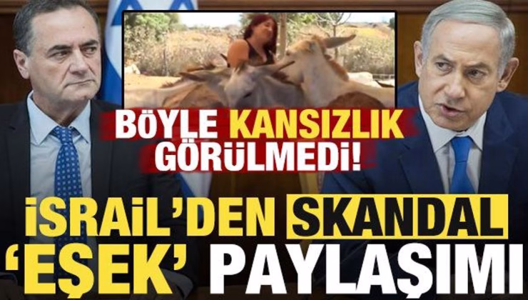 Böyle kansızlık görülmedi! İsrail’den skandal ‘eşek’ paylaşımı!