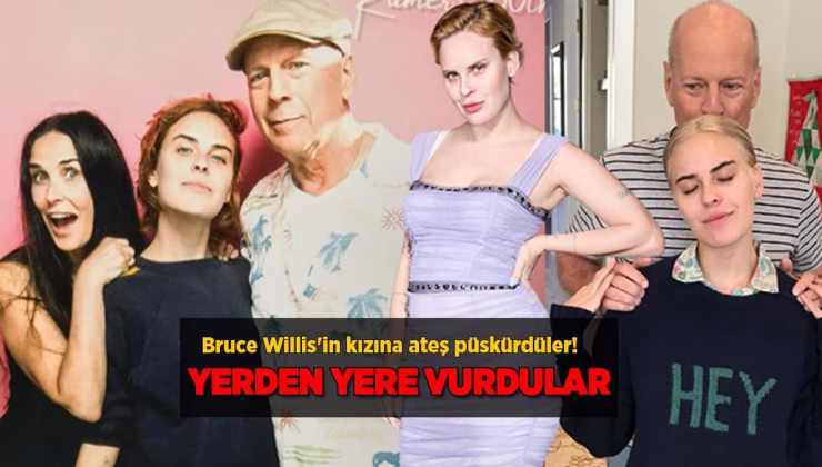 Bruce Willis’in kızına ateş püskürdüler! ‘Babanı ifşa ettin’