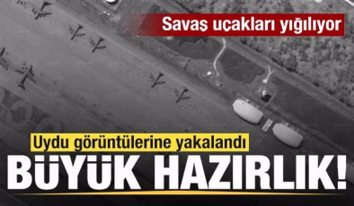 Büyük hazırlık! Savaş uçakları yığılıyor! Uydu görüntülerine yansıdı