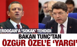 Cumhurbaşkanı Erdoğan’ı tehdit eden Özgür Özel’e Bakan Tunç’tan yanıt