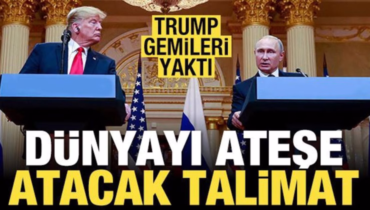 Dünyayı ateşe atan talimat! ‘Moskova ve Petersburg’u vurun’