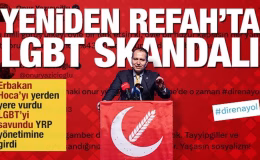Erbakan Hoca’yı eleştirdi, LGBT’yi savundu, Yeniden Refah yönetimine girdi