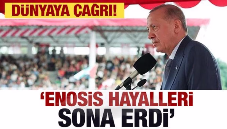 Erdoğan’dan dünyaya çağrı! Çarpıcı açıklama: Hayalleri sona erdi