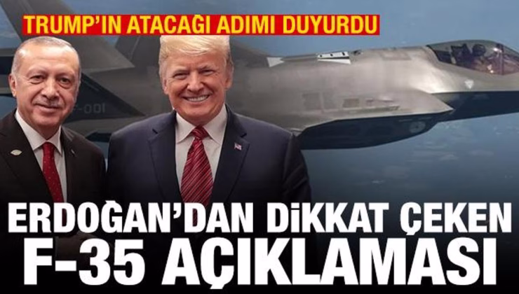 Erdoğan’dan F-35 açıklaması: Trump döneminde peyderpey teslim edilecektir