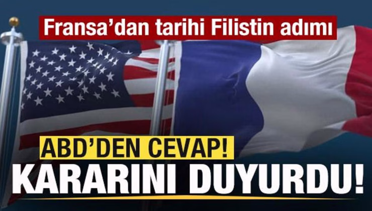 Fransa’dan tarihi Filistin adımı! ABD’den son dakika açıklaması! Kararını duyurdu!