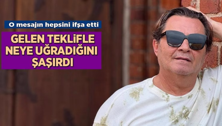 Gelen teklifle hayatının şokunu yaşadı! Armağan Çağlayan o mesajı ifşa etti