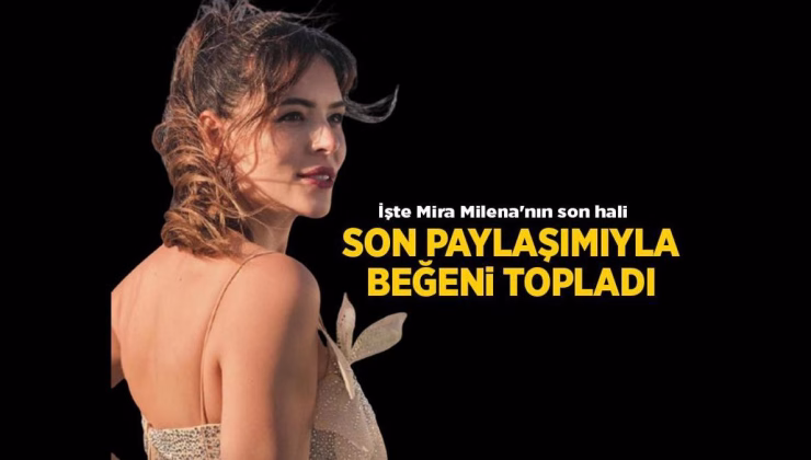 Haberler: Berk Oktay – Yıldız Çağrı Atiksoy’un kızları Mira Milena’nın son haline bakın