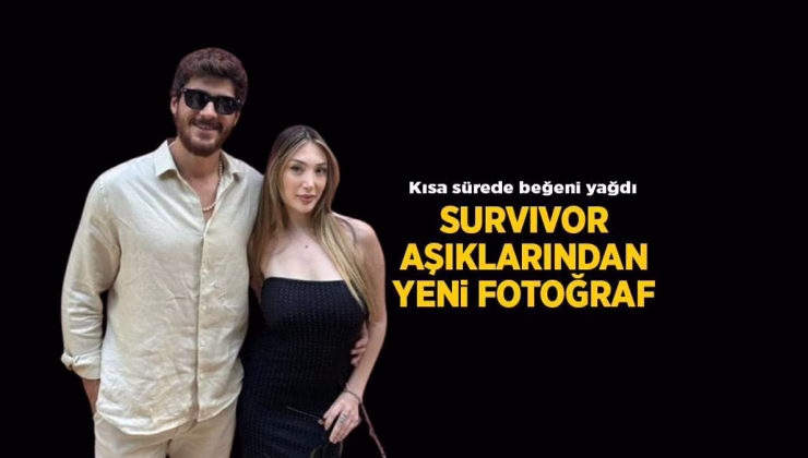 Haberler: Survivor Yiğit Poyraz ve sevgilisi Yasmin Erbil’den aşk dolu yeni fotoğraf