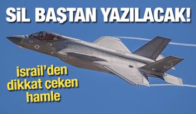 İsrail’den dikkat çeken hamle! F-35’lerin sistemleri sil baştan yazılacak