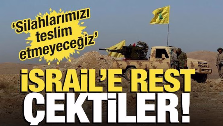 İsrail’e rest çektiler! ‘Silahlarımızı teslim etmeyeceğiz’
