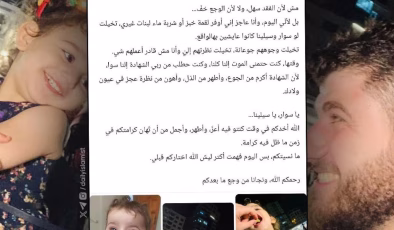 İsrail’in kızını katlettiği babadan acı ve matanet yüklü mektup