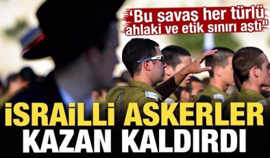 İsrailli askerler kazan kaldırdı! ‘Bu savaş her türlü ahlaki ve etik sınırı aştı’
