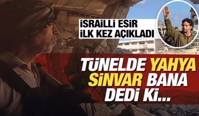İsrailli esir ilk kez açıkladı: Tünelde Yahya Sinvar’la görüştüm!