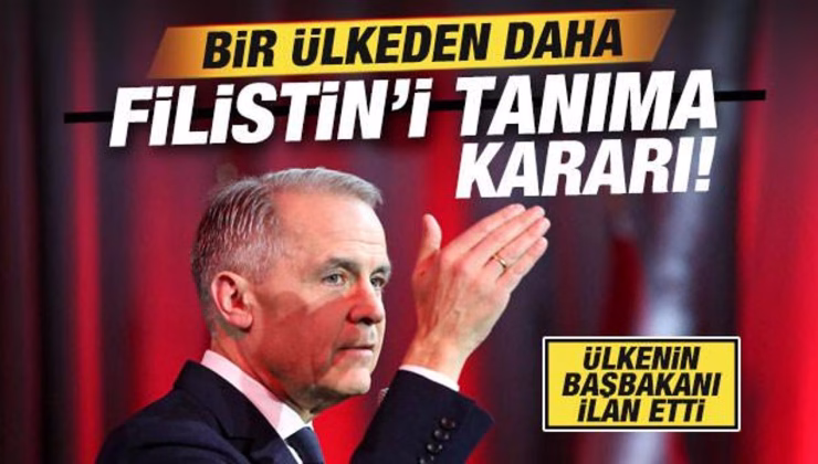 Kanada, Filistin’i tanıma kararı aldı! İsrail’den sert tepki