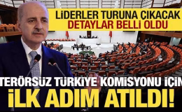 Komisyon için ilk adım: Numan Kurtulmuş liderler turuna çıkacak!