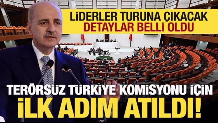 Komisyon için ilk adım: Numan Kurtulmuş liderler turuna çıkacak!