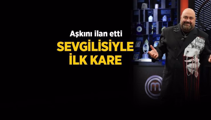 Masterchef Somer Sivrioğlu sevgilisiyle ilk fotoğrafı paylaştı! Aşkını ilan etti