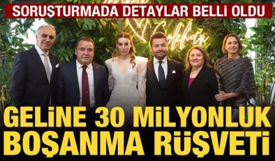 Muhittin Böcek’in gelinine 30 milyonluk boşanma rüşveti