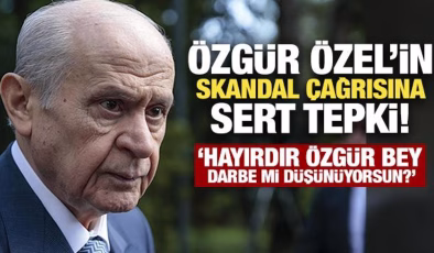 Özgür Özel’in skandal Mısır örnekli darbe imasına Bahçeli’den sert tepki