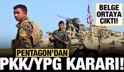 Pentagon’dan son dakika PKK/YPG kararı: Belge ortaya çıktı!
