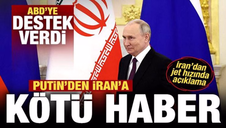 Putin’den İran’a kötü haber! ABD’ye destek verdi! İran’dan jet hızında açıklama