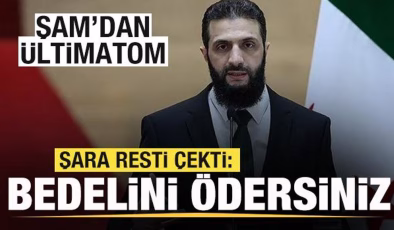 Şam’dan PYD’ye ültimatom! Şara resti çekti: Bedelini ödersiniz